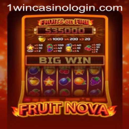 Discover the Thrilling World of FruitNova at 1win Casino