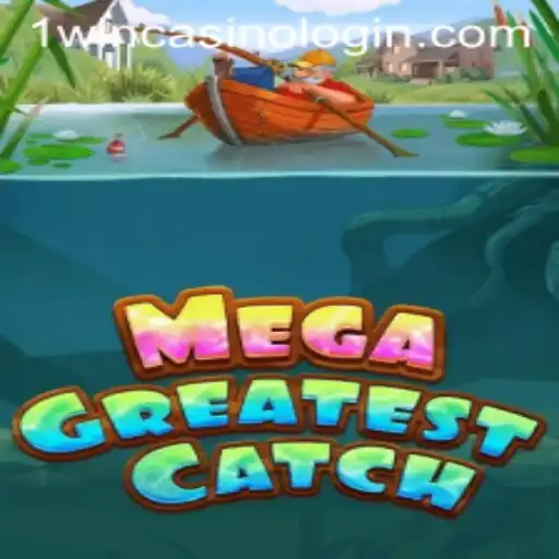 Navigate the Thrilling Waters of MegaGreatestCatch at 1win Casino